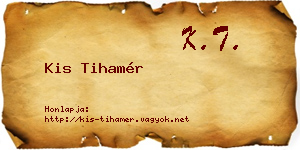 Kis Tihamér névjegykártya